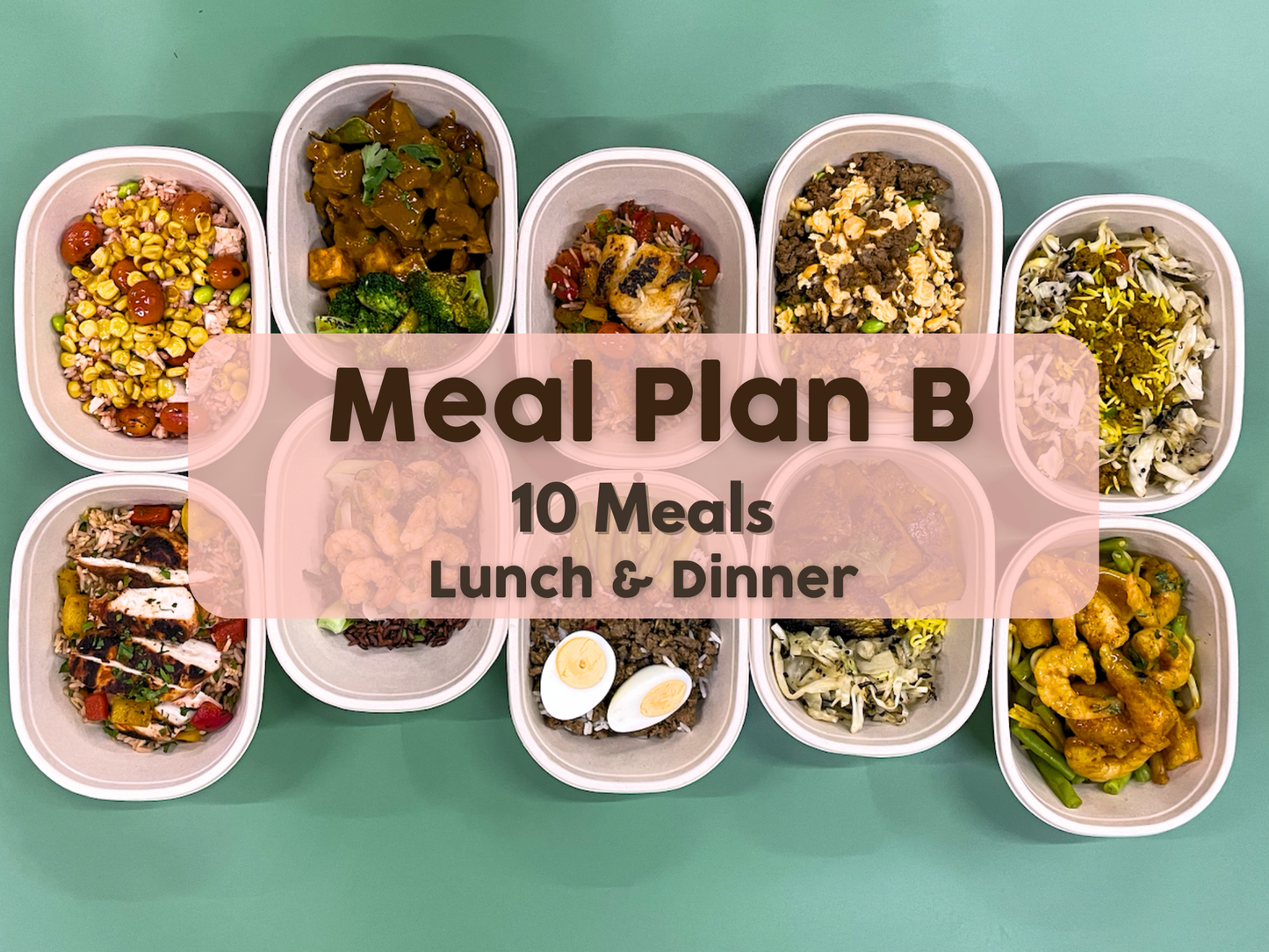 10th - 14th February Meal Plan B